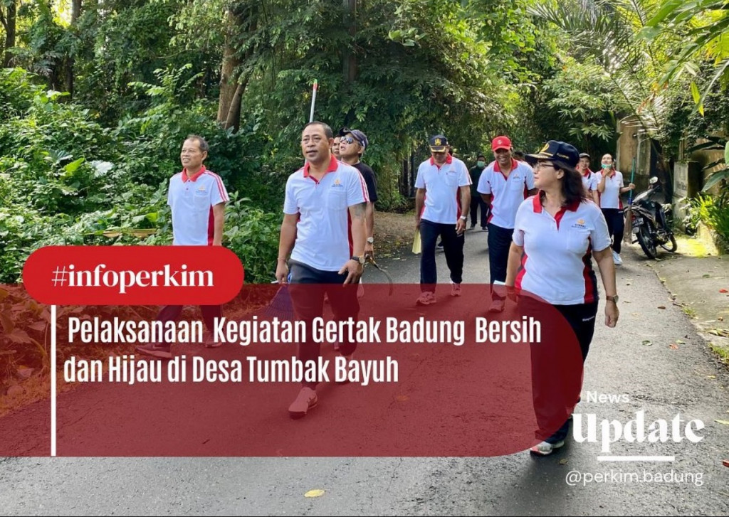 Pelaksanaan Gertak (Gerakan Serentak) Badung Bersih dan Hijau